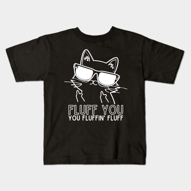 Fluff You You Fluffin Kids T-Shirt by TeeTypo